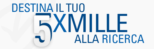Destina il tuo 5xMille alla Ricerca